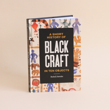  A Short History of Black Craft